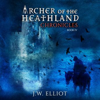 Archer of the Heathland: Chronicles