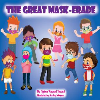 The Great Mask-Erade: The effectiveness of wearing a mask