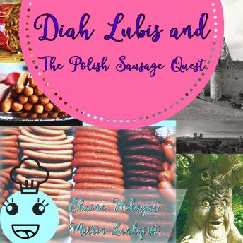 Diah Lubis and the Polish Sausage Quest