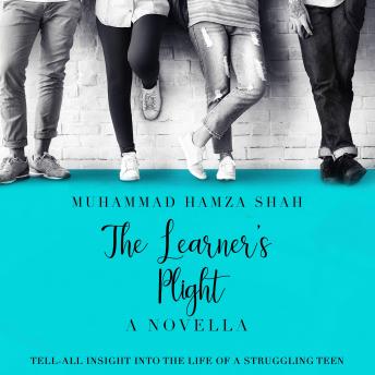The Learner's Plight: A Novella
