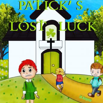 Patrick?s Lost Luck