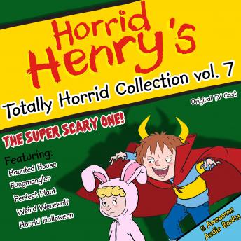 Totally Horrid Collection Vol. 7