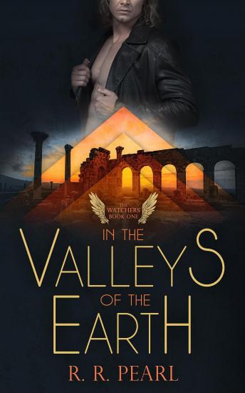 The Watchers Book One: In The Valleys Of The Earth