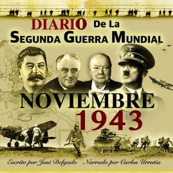 Diario de la Segunda Guerra Mundial: Noviembre 1943