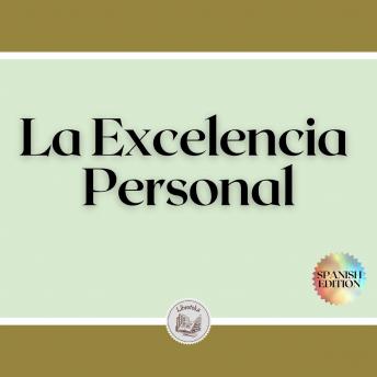 [Spanish] - La Excelencia Personal