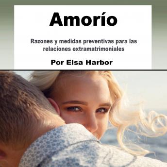 [Spanish] - Amorío: Razones y medidas preventivas para las relaciones extramatrimoniales