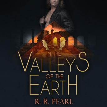 The Watchers Book One In The Valleys Of The Earth