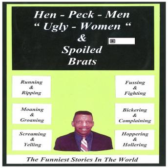 Download Hen Peck Men, Ugly Women, and Spoiled Brats by James M. Spears