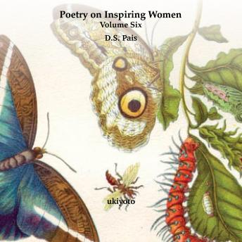 Poetry on Inspiring Women Volume Six