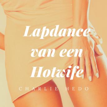 [Dutch] - Lapdance van een Hotwife