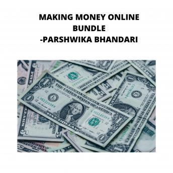 MAKING MONEY ONLINE BUNDLE: this book contains 5 audiobooks on making money online