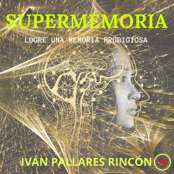 [Spanish] - SUPERMEMORIA: LOGRE UNA MEMORIA PRODIGIOSA
