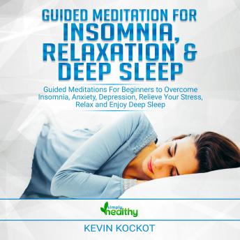 Guided Meditation for Insomnia, Relaxation & Deep Sleep: Guided ...