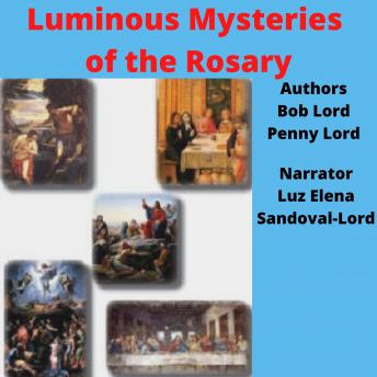 Luminous Mysteries of the Rosary