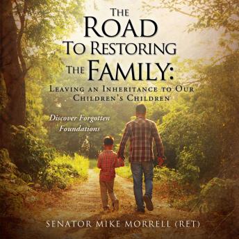 The Road To Restoring The Family