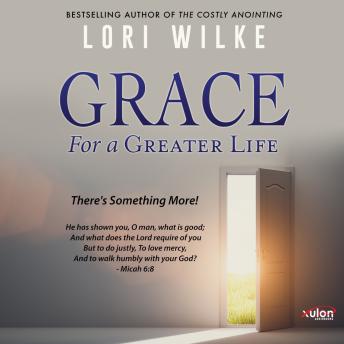 Grace for a Greater Life