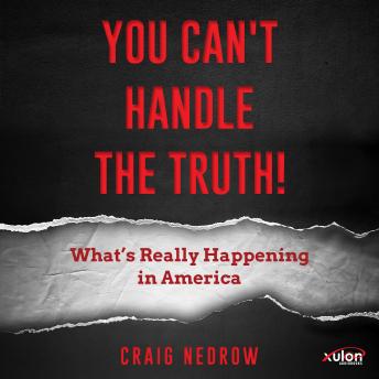 Download You Can't Handle The Truth! by Craig Nedrow