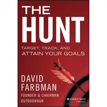 The Hunt: Target, Track, and Attain Your Goals