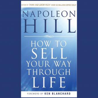How To Sell Your Way Through Life, Audio book by Napoleon Hill