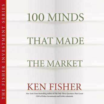 Download 100 Minds That Made the Market by Kenneth L. Fisher