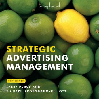 Strategic Advertising Management: 6th Edition