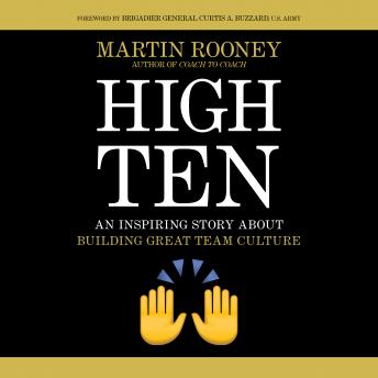 High Ten: An Inspiring Story About Building Great Team Culture