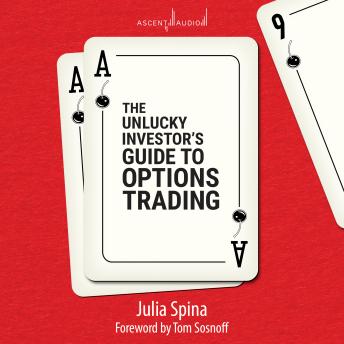 The Unlucky Investor's Guide to Options Trading