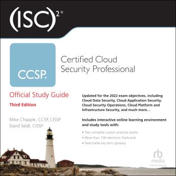 Download (ISC)2 CCSP Certified Cloud Security Professional Official Study Guide, 3rd Edition by Mike Chapple, David Seidl
