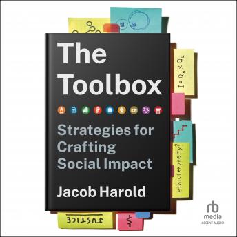 The Toolbox: Strategies for Crafting Social Impact