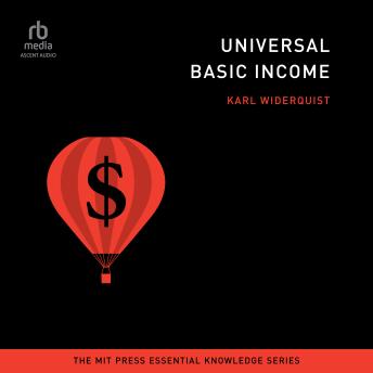 Universal Basic Income: (The MIT Press Essential Knowledge series)