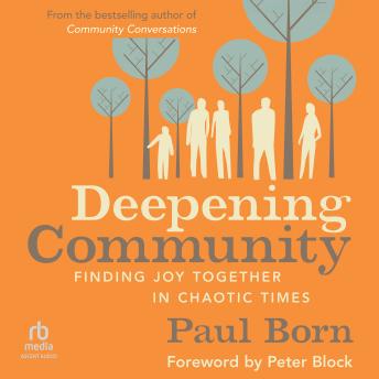Paul Born - Deepening Community: Finding Joy Together in Chaotic Times episode artwork
