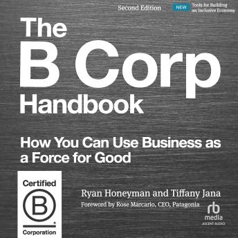 Audiobook: The B Corp Handbook: How to Use Business as a Force for Good by Ryan Honeyman episode artwork
