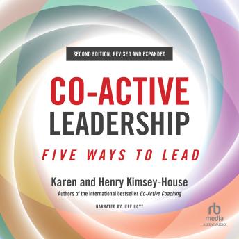 Co-Active Leadership: Five Ways to Lead