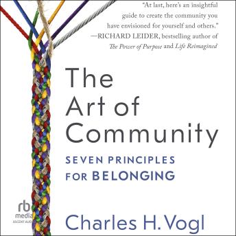 The Art of Community: Seven Principles for Belonging