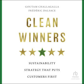 Clean Winners: Sustainability Strategy That Puts Customers First