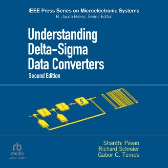 Understanding Delta-Sigma Data Converters  (2nd Edition)