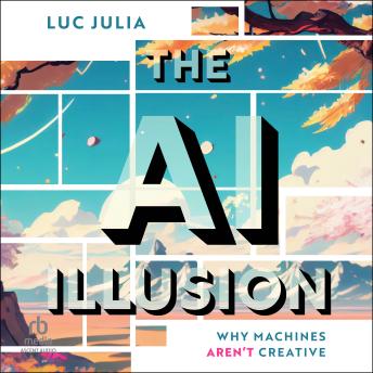 The AI Illusion: Why Machines Aren't Creative