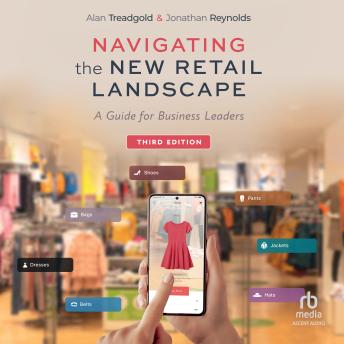 Navigating the New Retail Landscape: A Guide for Business Leaders