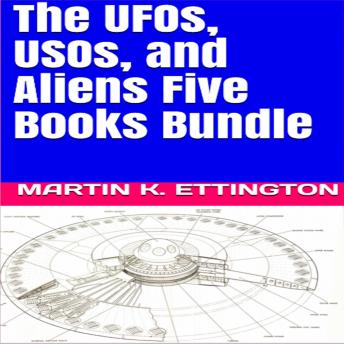 The UFOs, USOs, and Aliens Five Books Bundle