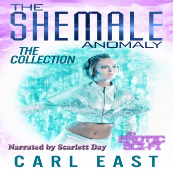 The Shemale Anomaly - The Collection