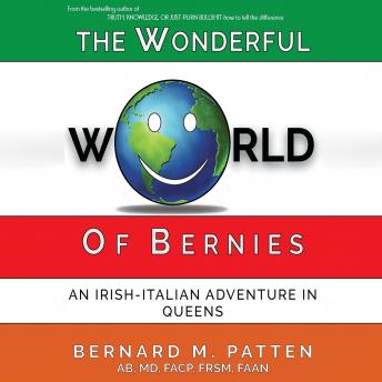 The Wonderful World of Bernies: An Irish-Italian Adventure in Queens