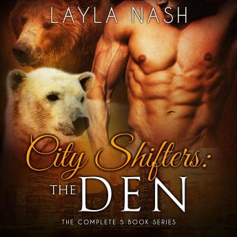 City Shifters: the Den Complete Series