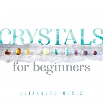 Crystals for Beginners