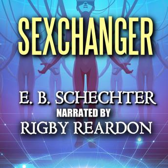 Sexchanger: The Alien Gender-Switching Machine