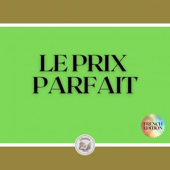 [French] - LE PRIX PARFAIT