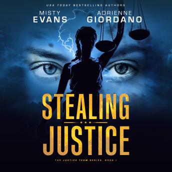 Stealing Justice: An Action-Packed Romantic Suspense Series