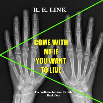 Come With Me If You Want To Live