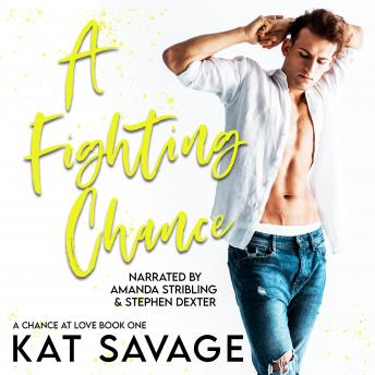 A Fighting Chance: A Small Town Romantic Comedy