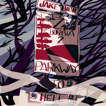 Download Z-Burbia 2: Parkway To Hell: A Post Apocalyptic Zombie Adventure Novel by Jake Bible