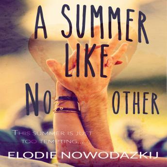 A Summer Like No Other: A YA Brother's Best Friend romance